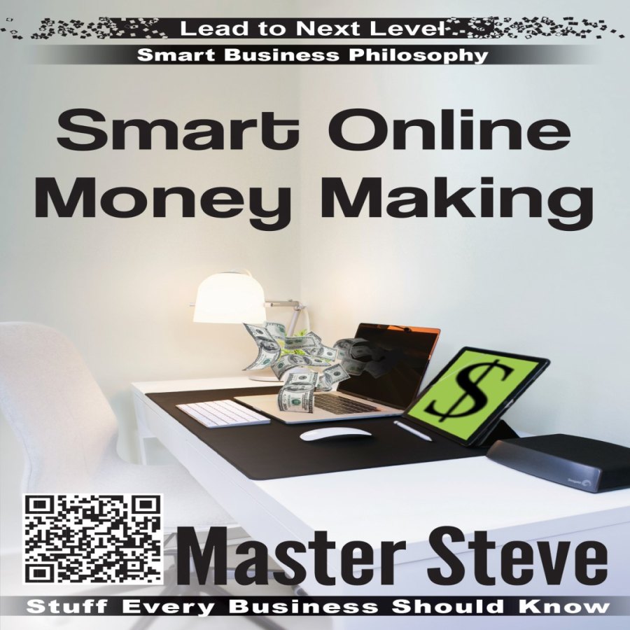 Cover of Smart Online Money Making (Stuff Every Business Should Know)